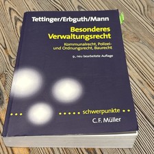 Besonderes Verwaltungsrecht. Kommunalrecht, Polizei- und Ordnungsrecht, Baurecht