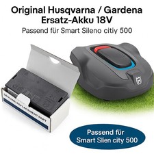 Original Ersatz-Akku 18V für Husqvarna Gardena Smart Sileno city 500 