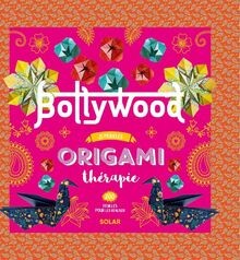Origami bollywood von - von, duneau