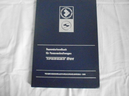 Reparaturhandbuch trabant 601 - reparaturhandbuch,