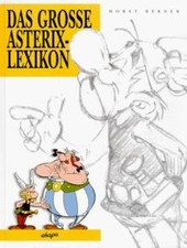 Das grosse Asterix- Lexikon