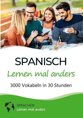Spanisch lernen mal - anders,