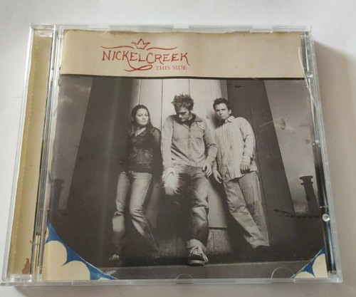 Nickel creek this side - -,