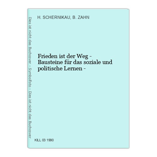 Frieden ist der weg - ist,