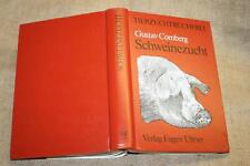 Fachbuch Schweinezucht Schweinehaltung Rassen Stallbau Gesundheit Ernährung 1978