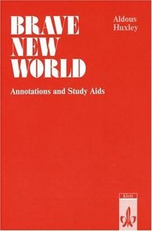 Brave new world annotations - brave, world.