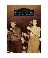 Knoxville Music Before