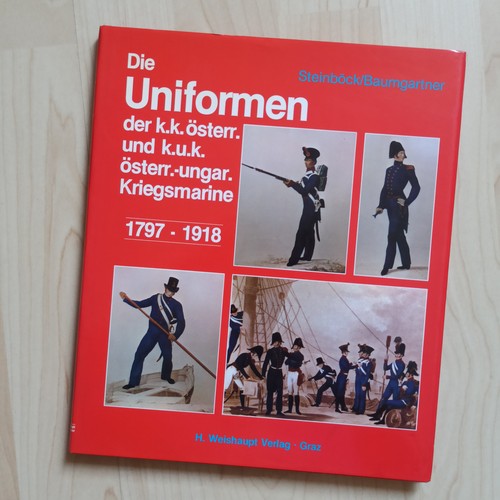 Die uniformen der k - der, k.u.k