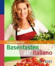 Basenfasten allitaliano: Für italienische Gefühle ... | Buch | Zustand sehr gut