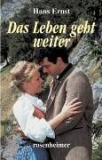 Das leben geht weiter - leben,