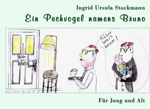 Ein pechvogel namens - ein,
