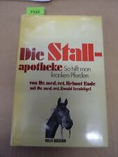 Die Stallapotheke - So hilft man kranken Pferden.