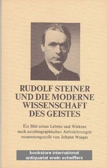Rudolf steiner und die - rudolf, moderne