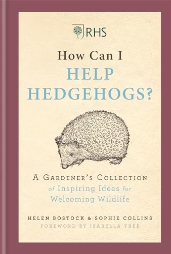 Rhs how can - can, hedgehogs