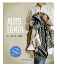 Altes leinen der stille luxus - leinen:,