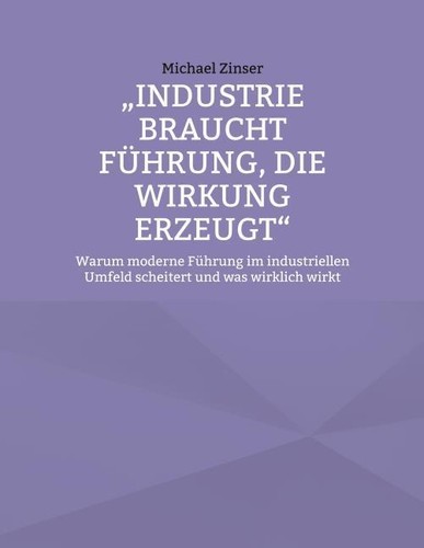 Industrie braucht führung - industrie,