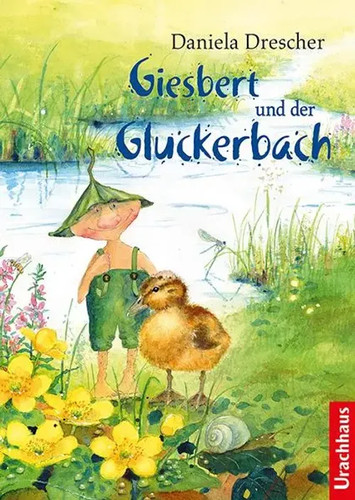Giesbert und der gluckerbach - giesbert,