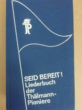 ORIGINAL DDR LIEDERBUCH THÄLMANN-PIONIERE 1983  !!!