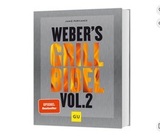 Weber’s Grill Bibel Vol.2