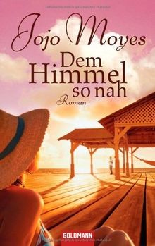 Dem himmel nah von moyes - dem, so