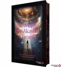 Die Magie der Akasha Chronik -