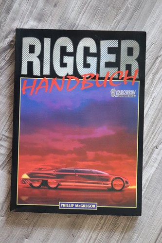 Shadowrun rigger handbuch - shadowrun,