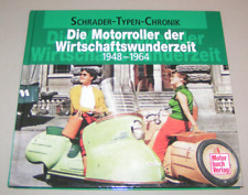 Schrader-Typen-Chronik - Motorroller 1948 bis 1964 - Maico Lambretta DKW Adler