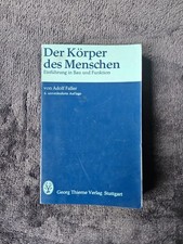211753 Adolf Faller DER KÖRPER DES MENSCHEN Einf. in Bau u. Funktion