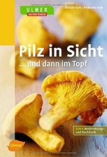 Pilz in Sicht ... und dann im