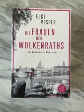 Die Frauen der Wolkenraths von Elke Vesper (2018, Taschenbuch)