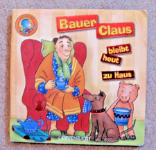 BAUER CLAUS BLEIBT HEUT ZU