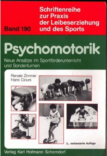 Psychomotorik neue ansätze - psychomotorik:,