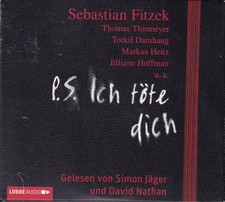 Sebastian Fitzek u.a. - P.S. Ich töte dich - Hörbuch