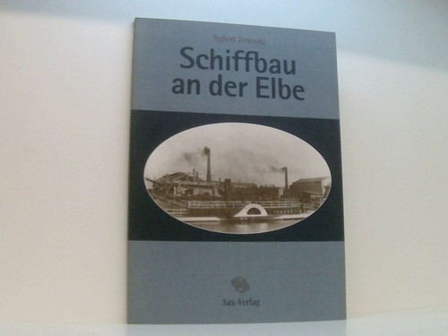 Schiffbau der elbe - schiffbau,
