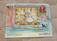 Antikes Bilderbuch: Lebkuchenmärchen, von Hanna Helwig, 1958, ARS Edition