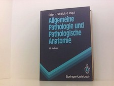 Allgemeine Pathologie und Pathologische Anatomie (Springer-Lehrbuch) Max Eder ; 