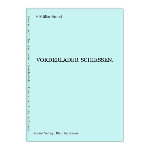 Vorderlader schiessen müller - vorderlader-schiessen.,
