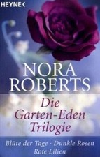 Die Garten-Eden-Trilogie. Blüte der Tage - Dunkle Rosen ... | Buch | Zustand gut
