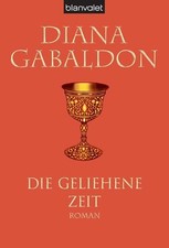 Die geliehene Zeit: Roman (Die