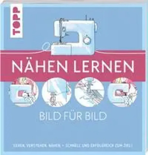 Nähen lernen bild für - bild, |