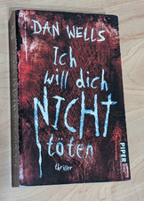 Ich will dich nicht töten - DAN WELLS - 978-3492267816