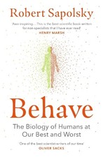 Behave: The Biology of Humans