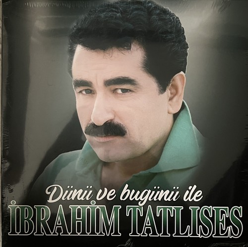 Ibrahim tatlises plak dünü - ibrahim,