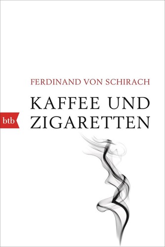 Kaffee und zigaretten - und,