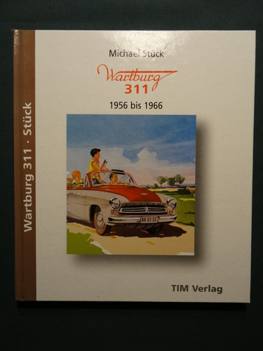 Wartburg 311 1956 1966 - wartburg, 1956-1966