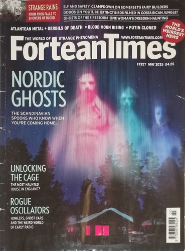 Fortean times 327 may - fortean, 2015