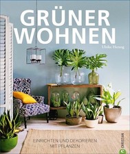 Grüner Wohnen Einrichten und