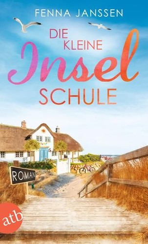 Die kleine inselschule roman - die,