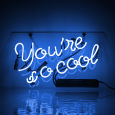 You're So Cool Neonreklame