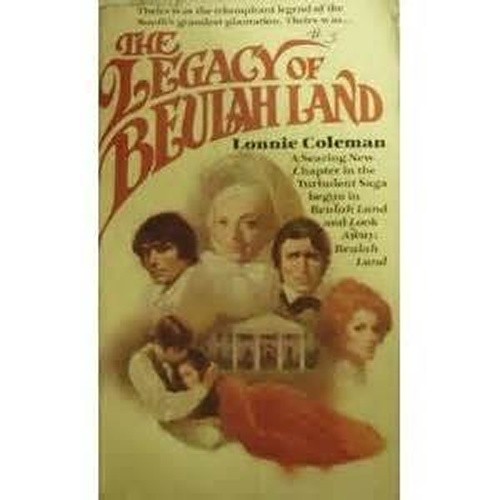 Legacy beulah land - -, lonnie